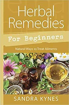 Herb Remedies for Beginners by Sandra Kynes (image for) Herb Remedies for Beginners by Sandra Kynes