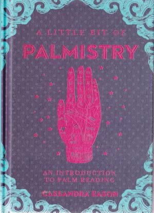 Little Bit of Palmistry (hc) by Cassandra Easton (image for) Little Bit of Palmistry (hc) by Cassandra Easton