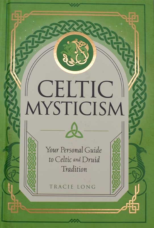 Celtic Mysticism (hc) by Tracie Long (image for) Celtic Mysticism (hc) by Tracie Long