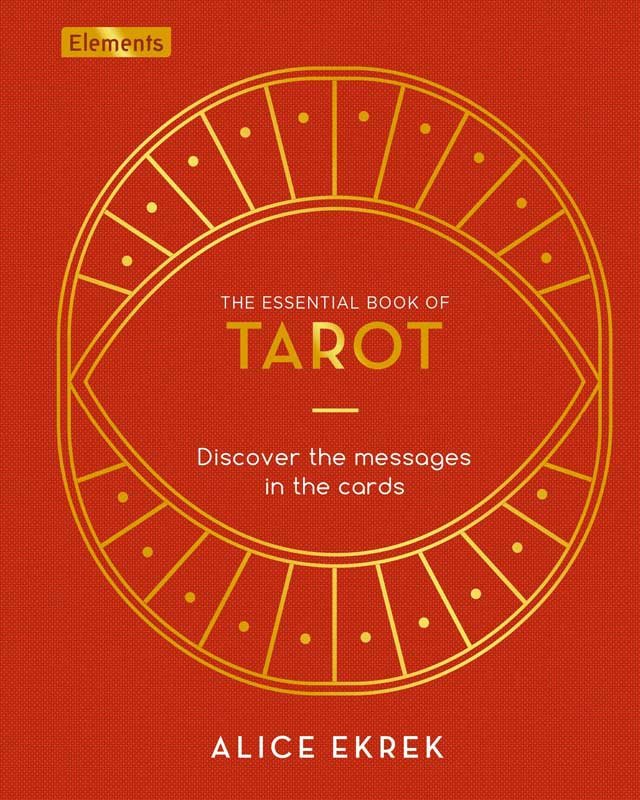 Essential Book of Tarot (hc) by Alice Ekrek (image for) Essential Book of Tarot (hc) by Alice Ekrek