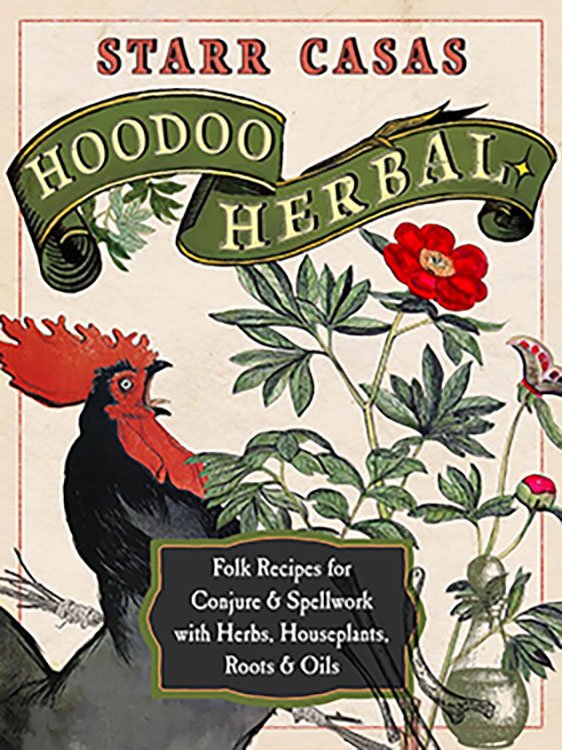 Hoodoo Herbal by Starr Casas (image for) Hoodoo Herbal by Starr Casas